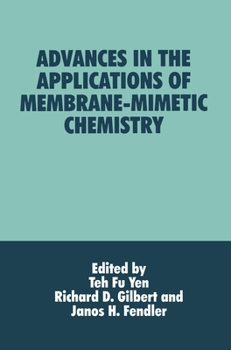 Hardcover Advances in the Applications of Membrane-Mimetic Chemistry Book