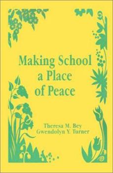 Paperback Making School a Place of Peace Book