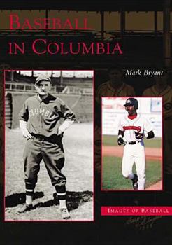 Paperback Baseball in Columbia Book