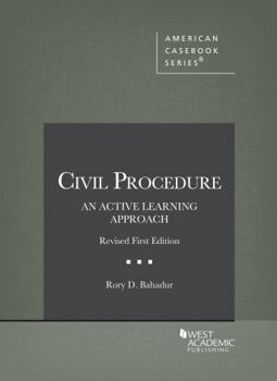 Paperback Civil Procedure: An Active Learning Approach, Revised 1st Edition (American Casebook Series) Book