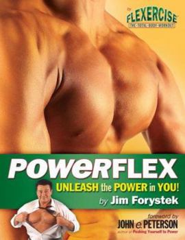 Paperback Powerflex: Unleash the Power in You! Book