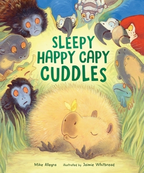 Hardcover Sleepy Happy Capy Cuddles Book