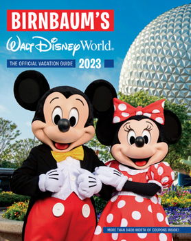 Paperback Birnbaum's 2023 Walt Disney World: The Official Vacation Guide Book