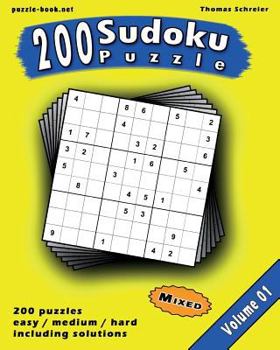 Paperback Sudoku: 200 Mixed (Easy, Medium, Hard) 9x9 Sudoku, Vol. 1 Book