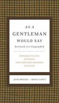 As A Gentleman Would Say - Book  of the GentleManners Books