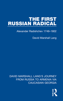 Paperback The First Russian Radical: Alexander Radishchev 1749-1802 Book