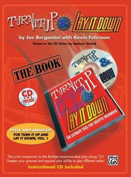 Paperback Turn It Up & Lay It Down: The Ultimate Tool for Creative Drumming, Book & CD [With CD] Book