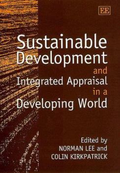 Hardcover Sustainable Development and Integrated Appraisal in a Developing World Book