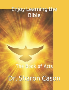 Paperback Enjoy Learning the Bible: The Book of Acts Book