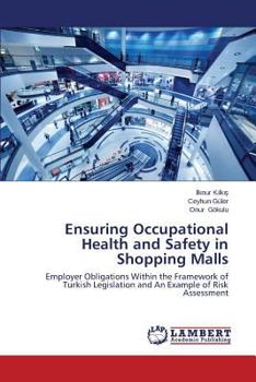 Paperback Ensuring Occupational Health and Safety in Shopping Malls Book