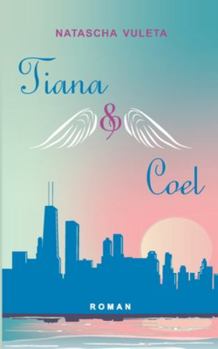 Paperback Tiana und Coel [German] Book
