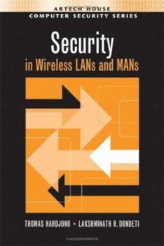 Hardcover Security in Wireless LANs and Mans Book