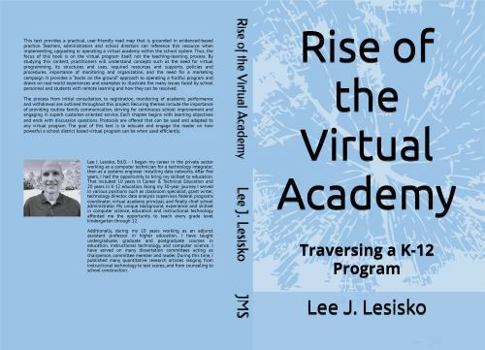 Paperback Rise of the Virtual Academy: Traversing a K-12 Program Book
