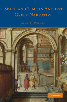 Paperback Space and Time in Ancient Greek Narrative Book