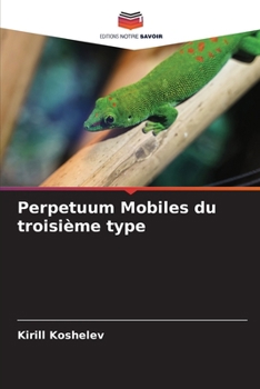 Paperback Perpetuum Mobiles du troisième type [French] Book
