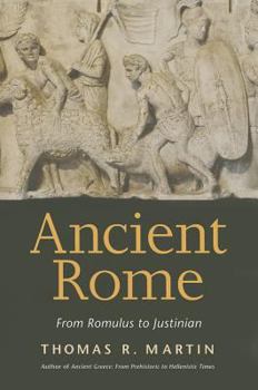 Hardcover Ancient Rome: From Romulus to Justinian Book