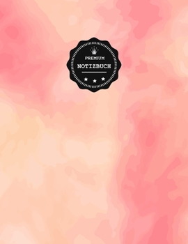 Premium Notizbuch: Aquarell Abstrakt Rot Rosa  ; A4 liniert und numeriert, 150 seiten , Notizbuch mit Register, Vintage Softcover (matt) ,  dickes ... Schreibhef | Geschenkidee (German Edition)