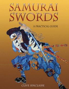Hardcover Samurai Swords: A Collector's Guide to Japanese Swords Book