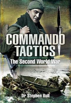 Hardcover Commando Tactics: The Second World War Book