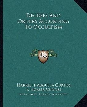 Paperback Degrees And Orders According To Occultism Book