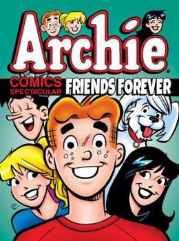 Paperback Archie Comics Spectacular: Friends Forever Book