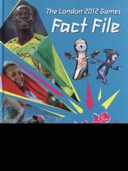 London 2012 Games Fact File