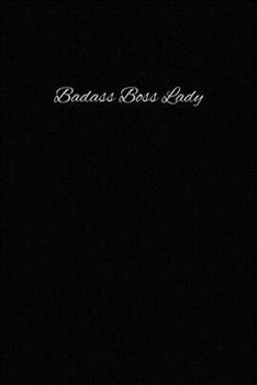 Badass Boss Lady: dot grid paper notebook
