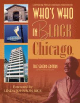 Paperback Who's Who In Black Chicago: Celebrating African-American Achievements Book