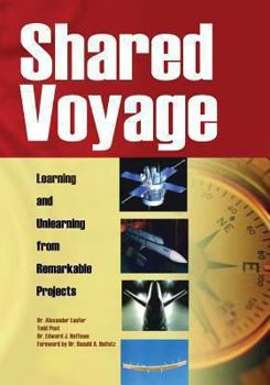 Paperback Shared Voyage: Learning and Unlearning from Remarkable Projects Book