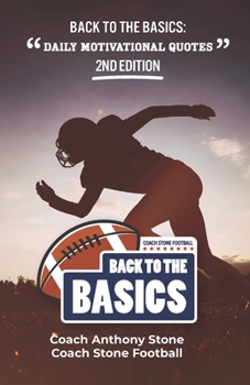 Paperback Back to the Basics: Daily Motivational Quotes 2nd Edition Book
