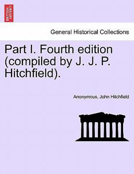Paperback Part I. Fourth edition (compiled by J. J. P. Hitchfield). Book