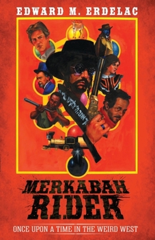 Paperback Merkabah Rider: Once Upon A Time In The Weird West Book