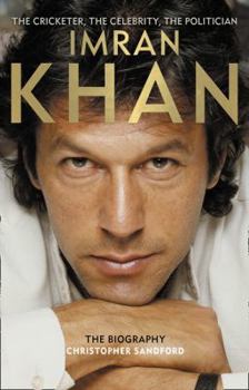 Hardcover Imran Khan: The Cricketer, the Celebrity, the Politician: The Biography Book