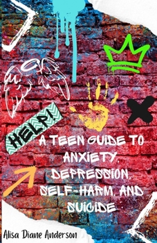 Paperback Help! A Teen Guide To Anxiety, Depression, Self-Harm, and Suicide Book