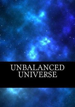 Paperback Unbalanced Universe Book