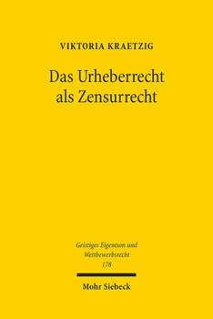 Paperback Das Urheberrecht ALS Zensurrecht [German] Book