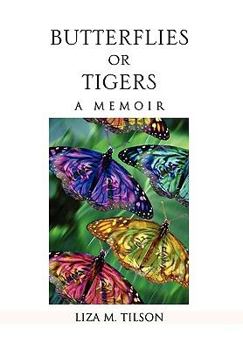 Paperback Butterflies or Tigers: A Memoir Book