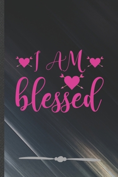 Paperback I Am Blessed: Girl Power Equality Funny Lined Notebook Journal For Blessed Women, Unique Special Inspirational Birthday Gift, Classi Book