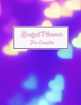 Budget Planner For Couples: 2020 Undated Monthly Money Journal Workbook With Daily Expense Tracker Worksheets Weekly Bill Organizer For A Year ... Quotes Pinky Light Bubbles Cover