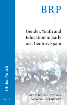 Paperback Gender, Youth and Education in Early 21st Century Spain Book