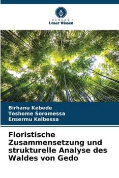 Paperback Floristische Zusammensetzung und strukturelle Analyse des Waldes von Gedo [German] Book