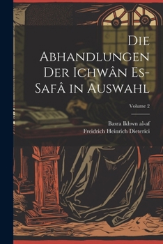 Paperback Die abhandlungen der Ichwân es-safâ in auswahl; Volume 2 [German] Book