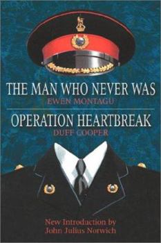 Hardcover The Man Who Never Was / Operation Heartbreak Book