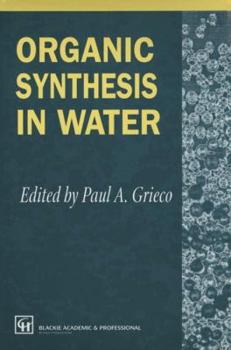 Hardcover Organic Synthesis in Water Book