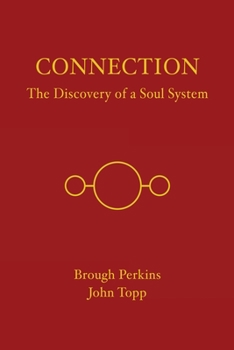 Paperback Connection: The Discovery of a Soul System Book