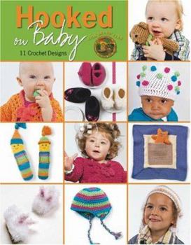 Paperback Hooked on Baby: 11 Crochet Designs (Leisure Arts #4056) Book