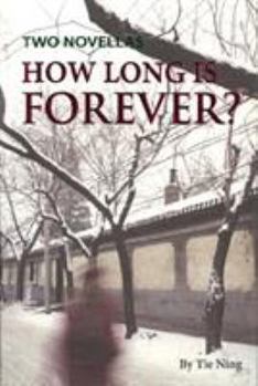 Hardcover How Long Is Forever? Two Novellas Book