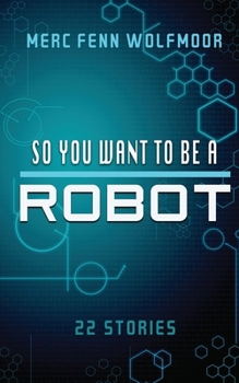 Paperback So You Want To Be A Robot (2nd Edition) Book