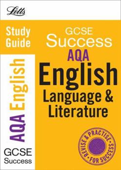 Paperback Aqa English Language and Literature (Letts Gcse Success) Book