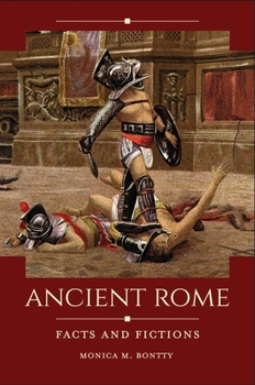 Paperback Ancient Rome: Facts and Fictions Book